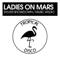 Ladies on Mars – Sylver Showdown / Music Radio