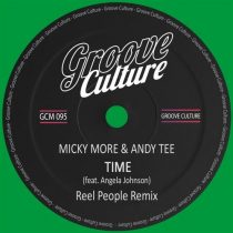 Micky More, Andy Tee, Angela Johnson – Time (Reel People Remix)