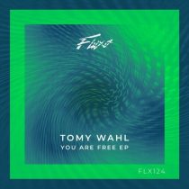 Tomy Wahl – You Are Free