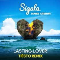 Sigala, James Arthur – Lasting Lover (Tiesto Extended Remix)