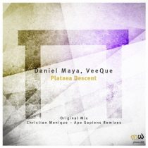 VeeQue & Daniel Maya – Plataea Descent