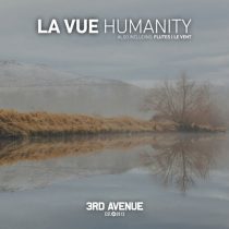 La Vue – Humanity