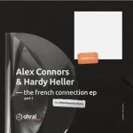 Alex Connors & Hardy Heller – The French Connection – Part 1
