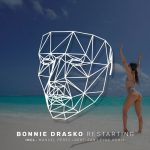 Bonnie Drasko – Restarting