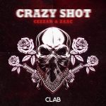 Zaac, Ceezar – Crazy Shot