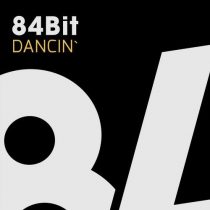 84Bit – Dancin’