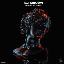 Eli Brown – Fading to Black