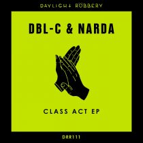 Narda, DBL-C – Class Act EP