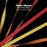 Above & Beyond – Sun In Your Eyes (Spencer Brown Remix)