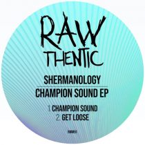 Shermanology – Champion Sound