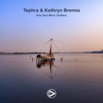 Tephra, Kathryn Brenna – Free Your Mind / Endless