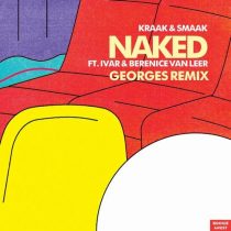 Kraak & Smaak – Berenice van Leer – Ivar Vermeulen – Naked (feat. Ivar Vermeulen & Berenice van Leer) [Georges Remix]