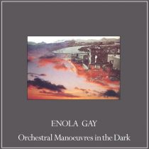 Orchestral Manoeuvres In The Dark – Enola Gay