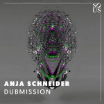 Anja Schneider – Dubmission (Original Edit)
