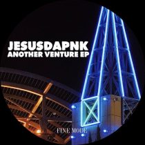 Jesusdapnk – Another Venture EP