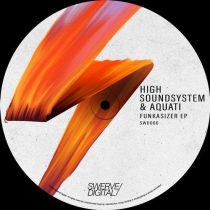 High Soundsystem, AQUATI – Funkasizer EP