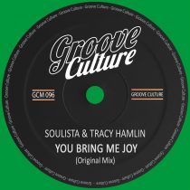 Soulista, Tracy Hamlin – You Bring Me Joy