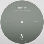 FederFunk – Alright I’m Out