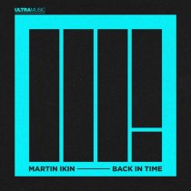 Martin Ikin – Back In Time – Extended Mix