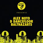 Alex Noto – D Dancefloor / Balthazarts