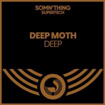 Deep Moth – Deep