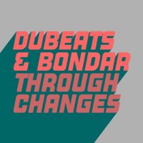 DuBeats – Through Changes