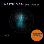 Martin Parra – Sweet dance EP