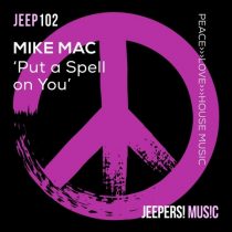 Mike Mac – Put a Spell on You