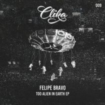 Felipe Bravo – Too Allien in Earth