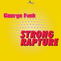 George Funk – Strong Rapture