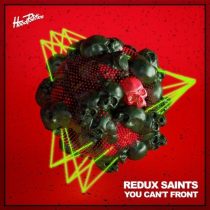 Redux Saints – You Can’t Front