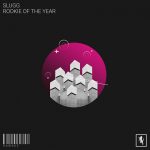Slugg – Rookie of the Year
