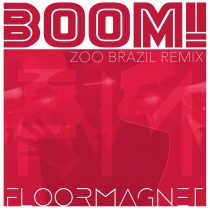Zoo Brazil – Boom! (Zoo Brazil Remix)
