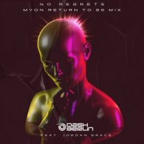 Dash Berlin, Jordan Grace – No Regrets (Myon Return to 85 Club Mix)