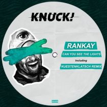 Rankay – Can You See The Lights