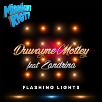 Duwayne Motley, Zandrina – Flashing Lights