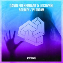 David Folkebrant, Lokovski – Solidify, Phantom