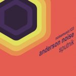 Anderson Noise – Sputnik