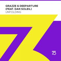 Deeparture (nl), GRAZZE, Dan Soleil – Unfolding