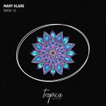 Mary Klare – Better Us