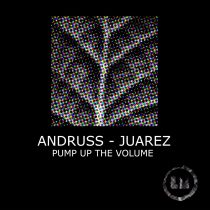Andruss, Juarez – Pump up the Volume (Extended Mixes)