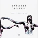 Eleonora – Slowly Drowning