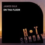 James Silk – On Tha Floor