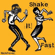 NickFever – Shake It Fast