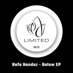 Rafa Nandez – Below EP
