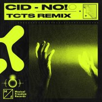 CID – No! (TCTS Extended Remix)