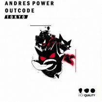 Andres Power, Outcode – Tokyo