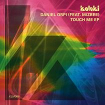Mizbee, Daniel Orpi – Touch Me EP