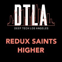 Redux Saints – Higher