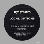 Local Options – Be My Satellite (Remixes)